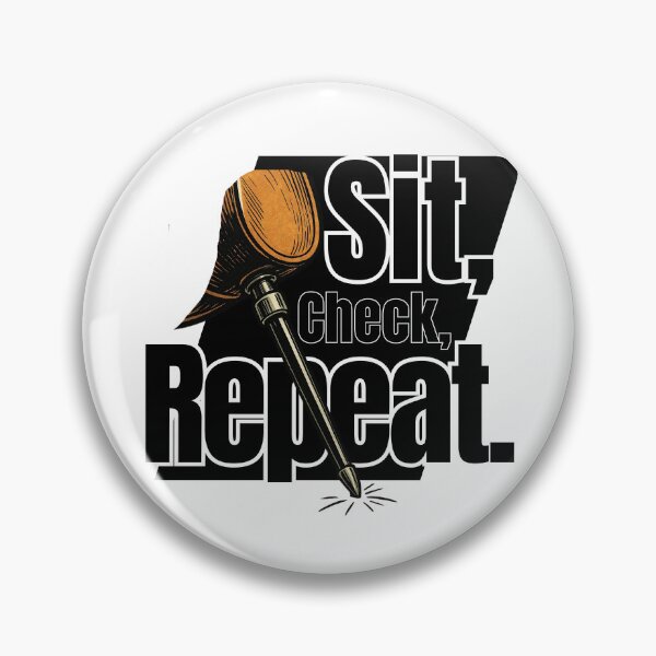 Item preview, Sit, Check, Repeat. designed and sold by Rodrigoaso.