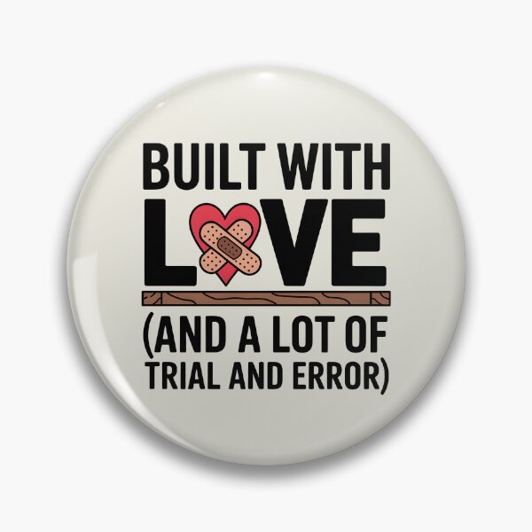 Item preview, Built With Love (And A Lot Of Trial And Error) designed and sold by Jollys-ArtShop.