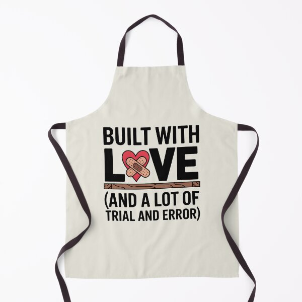 Item preview, Built With Love (And A Lot Of Trial And Error) designed and sold by Jollys-ArtShop.