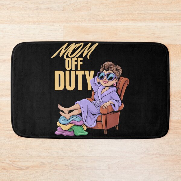 Item preview, Mom Off Duty – Funny Relaxed Mother’s Day designed and sold by Fragy72.