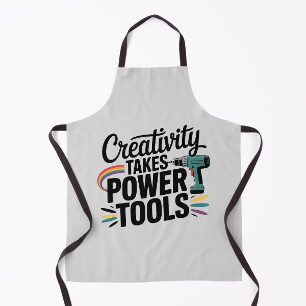 Item preview, Creativity Takes Power Tools designed and sold by Jollys-ArtShop.