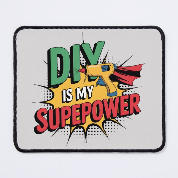 Item preview, DIY Is My Superpower designed and sold by Jollys-ArtShop.