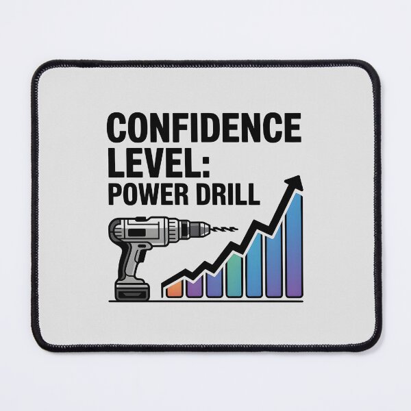 Item preview, Confidence Level: Power Drill designed and sold by Jollys-ArtShop.