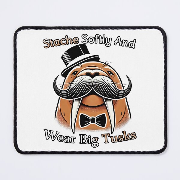 Item preview, Dapper Walrus – Stache Softly & Wear Big Tusks designed and sold by SHHCreations.