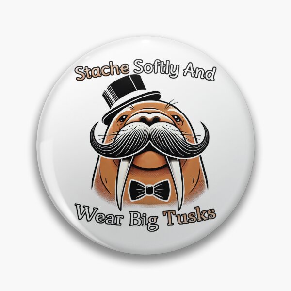 Item preview, Dapper Walrus – Stache Softly & Wear Big Tusks designed and sold by SHHCreations.