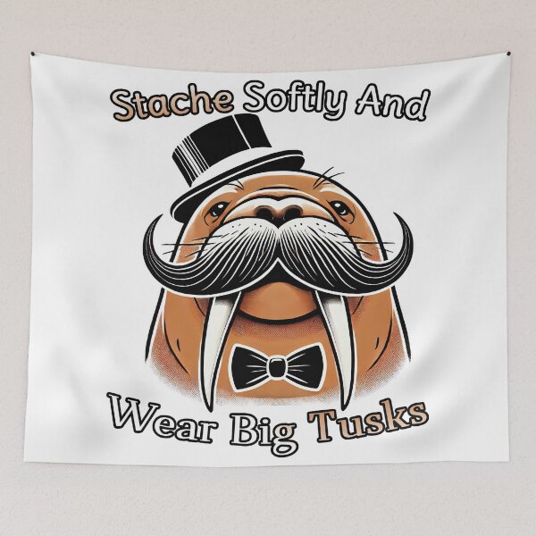 Item preview, Dapper Walrus – Stache Softly & Wear Big Tusks designed and sold by SHHCreations.