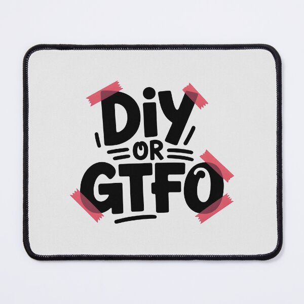 Item preview, DIY Or GTFO designed and sold by Jollys-ArtShop.