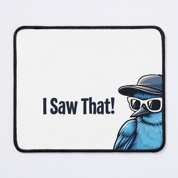 Item preview, When a Blue Jay Becomes a Streetwise Snitch with Style – Meet the "I Saw That" Bird! designed and sold by WAUZ.