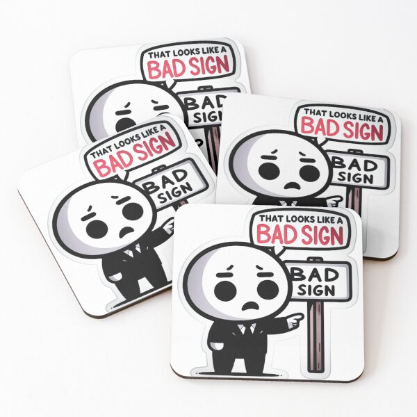Item preview, Bad Sign - Witty Character Design  designed and sold by Draven Royce.