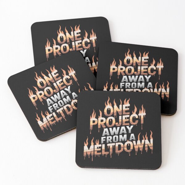 Item preview, One Project Away From A Meltdown designed and sold by Jollys-ArtShop.