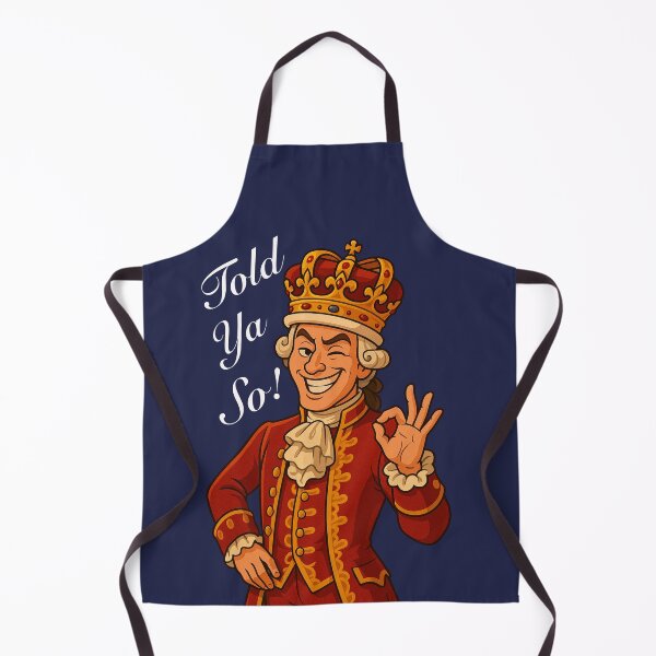 Item preview, King George - Told Ya So! designed and sold by tiffanymassia.