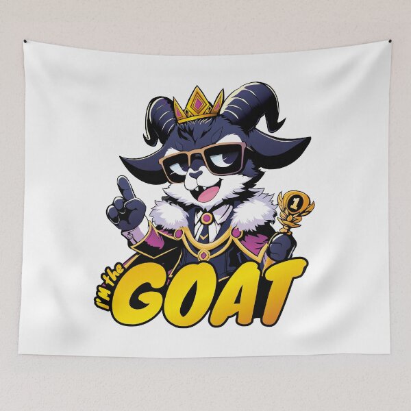 Item preview, It's Not Just a Goat, It's The GOAT. The Greatest of All Time designed and sold by Dizartico.