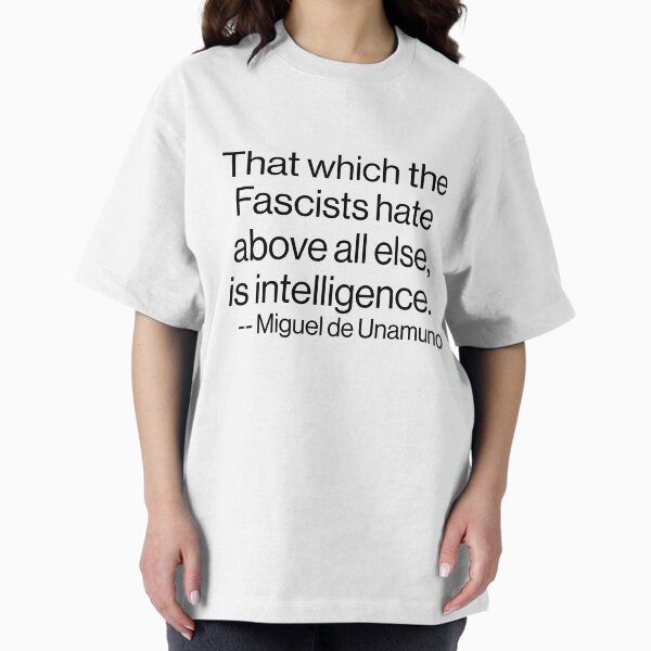 Item preview, That which the Fascists hate above all else, is intelligence. designed and sold by SMSartstudios.