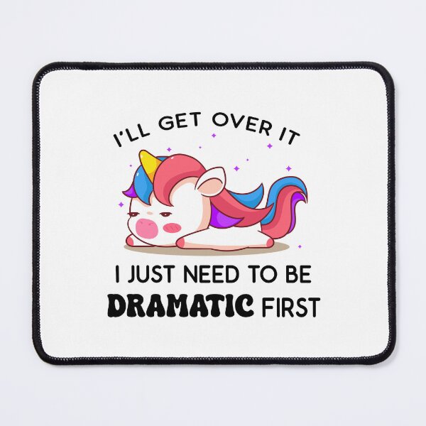 Item preview, I Just Need To Be Dramatic Lazy Unicorn Gift designed and sold by Spyshirt.
