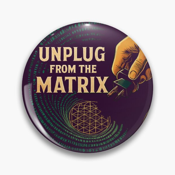 Item preview, Unplug from the Matrix – Digital Awakening Art for Conscious Minds designed and sold by Spirit47.