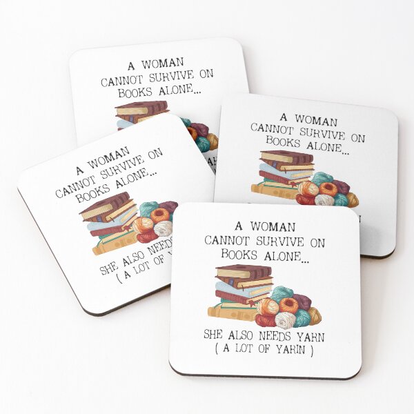 Item preview, A Woman Cannot Survive On Books Alone She Also Needs Yarn Fitted Scoop designed and sold by Spyshirt.