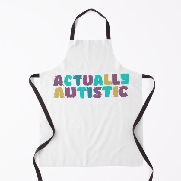 Item preview, Actually Autistic designed and sold by crestfallenmermaid.
