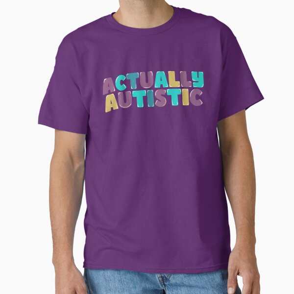 Item preview, Actually Autistic designed and sold by crestfallenmermaid.