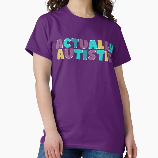 Item preview, Actually Autistic designed and sold by crestfallenmermaid.