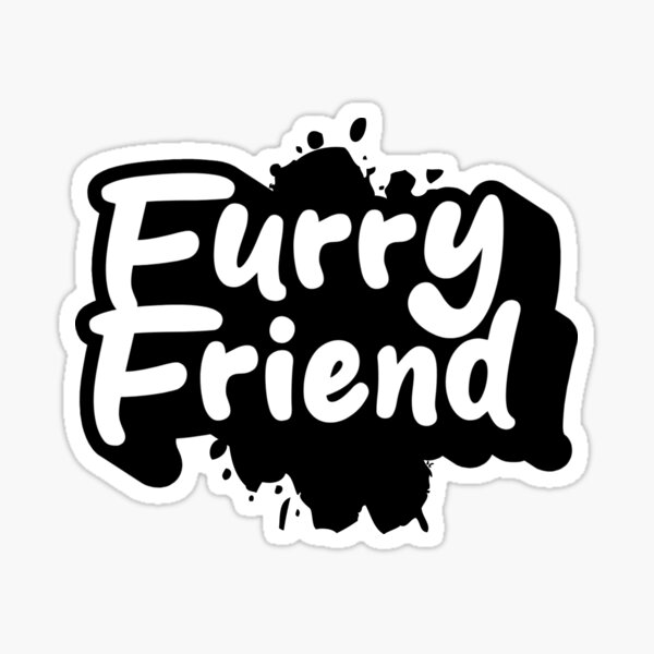 Item preview, Furry Friend designed and sold by variant designer.