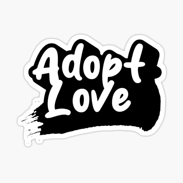 Item preview, Adopt Love designed and sold by variant designer.