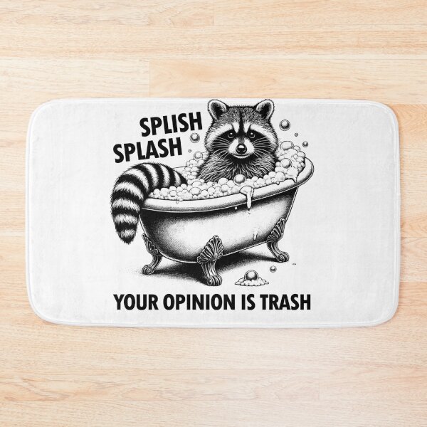 Item preview, Splish Splash Your Opinion is Trash Vintage Meme Raccoon Funny Retro 90s Raccoon designed and sold by Kimberley King Art  King Art.