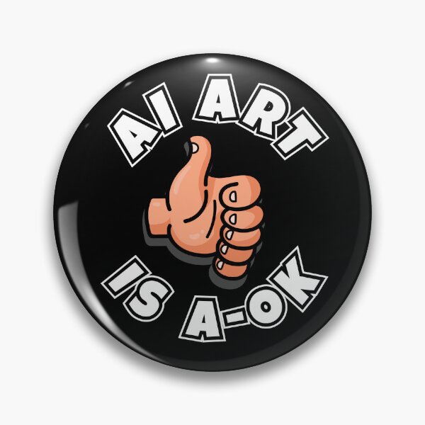 Item preview, AI Art is A-OK (five finger thumbs up) designed and sold by messy-nessie.