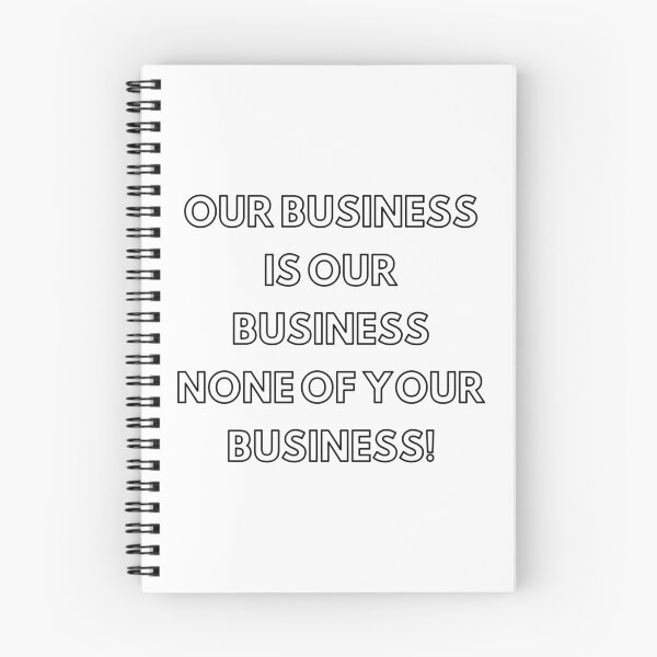 Item preview, our business is our business designed and sold by MallsD.