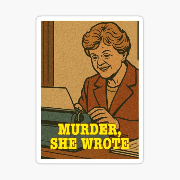 Item preview, Jessica Fletcher writes, Murder she wrote designed and sold by Mauswohn.