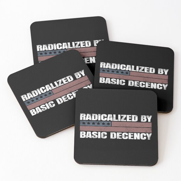 Item preview, Radicalized By Basic Decency. designed and sold by EunsooLee.