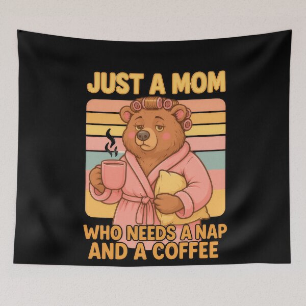 Item preview, Just A Mom Who Needs Coffee and Naps | Funny Tired Mom Humor designed and sold by CoolCreative.