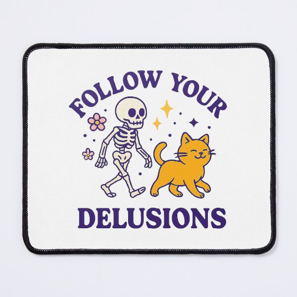 Item preview, Follow Your Delusions – Funny Aesthetic Motivational Sticker designed and sold by MentalCrumble.