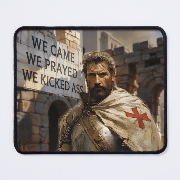 Item preview, We Came, We Prayed, We Kicked Ass - Crusader Knight Design designed and sold by OwlWorks.