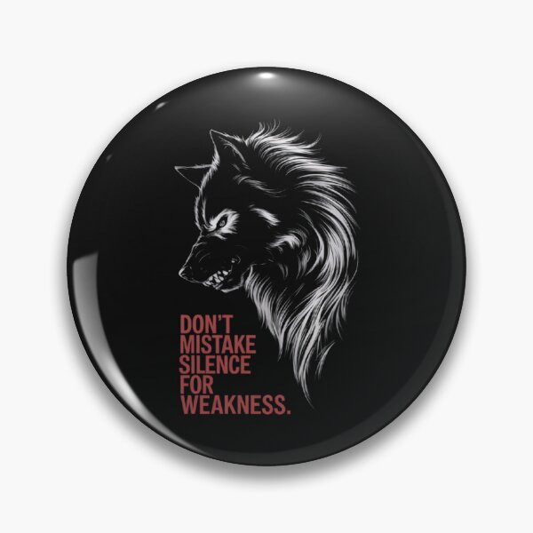 Item preview, DON'T MISTAKE SILENCE FOR WEAKNESS designed and sold by BugiDesignArt.