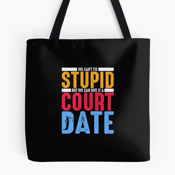 Item preview, Lawyer: We Can't Fix Stupid But We Can Give It A Court Date designed and sold by TeesYouWant.
