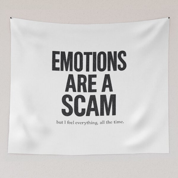Item preview, Emotions are a scam designed and sold by STATICDUST.