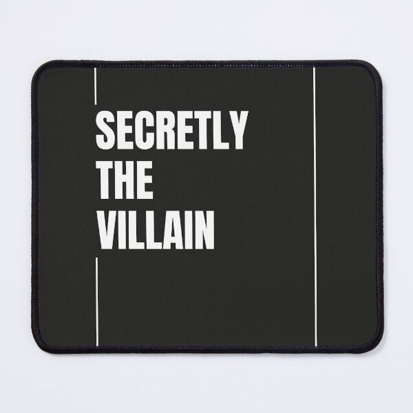 Item preview, Secretly the Villain designed and sold by The-Directory.