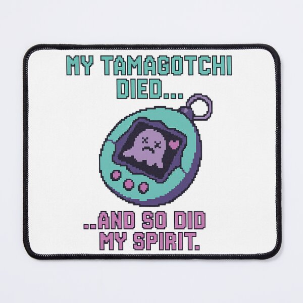 Item preview, My Tamagotchi Died designed and sold by STATICDUST.