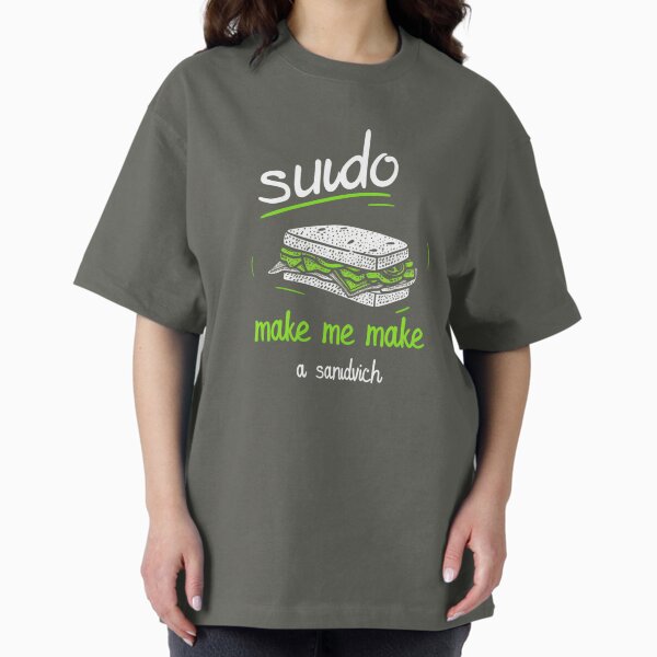 Item preview, Funny "Sudo Make Me a Sandwich" Linux Programmer Meme Art designed and sold by nokdodo07.