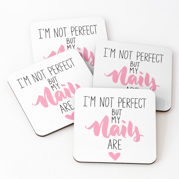 Item preview, I'm not perfect but my nails are designed and sold by Spreadthetee.