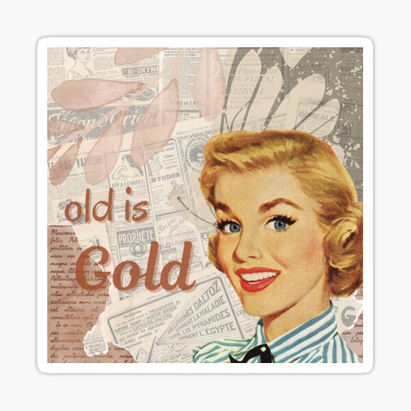 Item preview, old is gold designed and sold by Ayagamea.