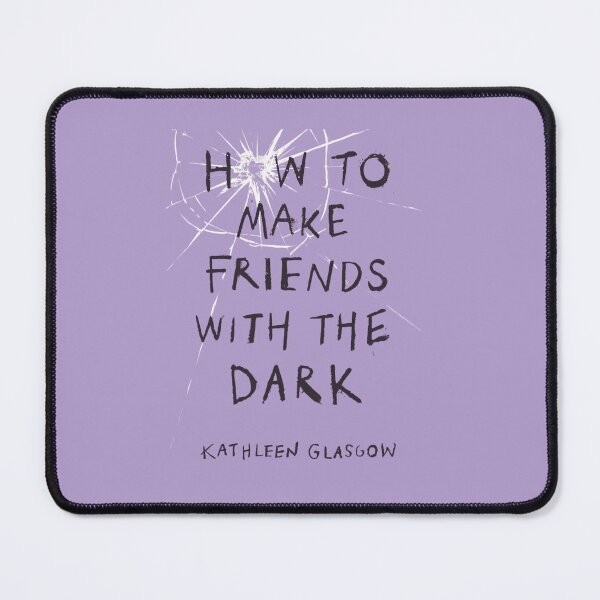 Item preview, how to make friends kathleen glasgow designed and sold by slvbgn.
