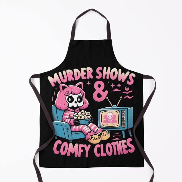 Item preview, Murder shows & comfy clothes designed and sold by SidTastic .