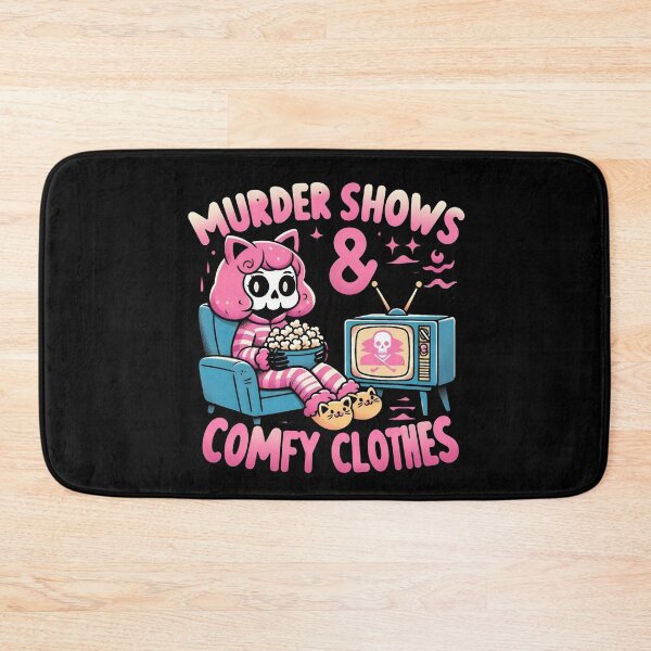 Item preview, Murder shows & comfy clothes designed and sold by SidTastic .