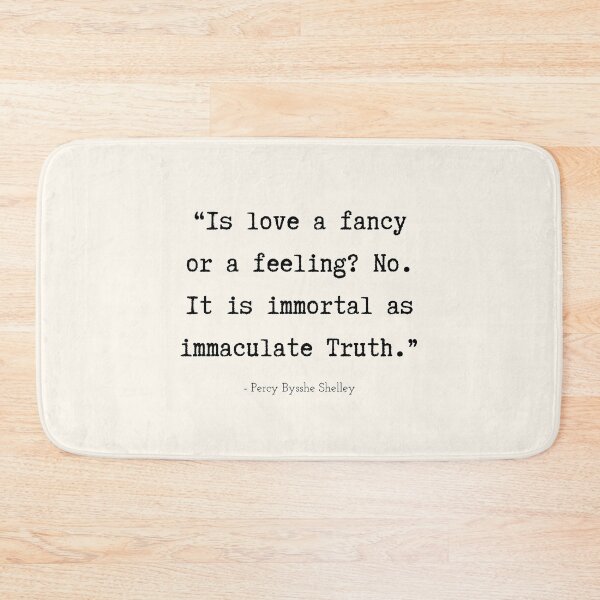 Item preview, A Quote about Love by Percy Bysshe Shelley designed and sold by Poemit.