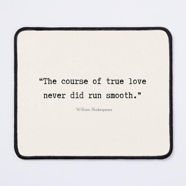 Item preview, A Quote about Love by William Shakespeare designed and sold by Poemit.