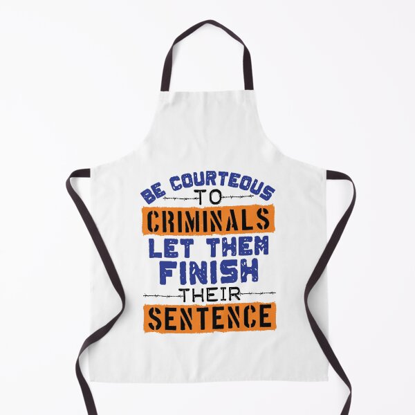 Item preview, Funny Corrections Officer Let Criminals Finish Their Sentence designed and sold by jaygo.