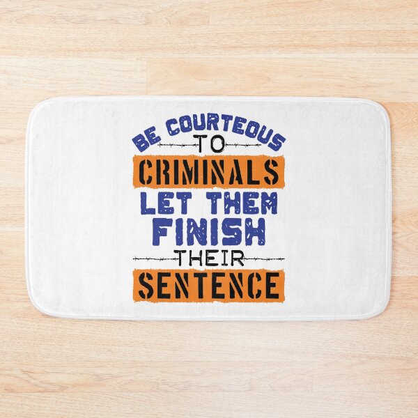 Item preview, Funny Corrections Officer Let Criminals Finish Their Sentence designed and sold by jaygo.