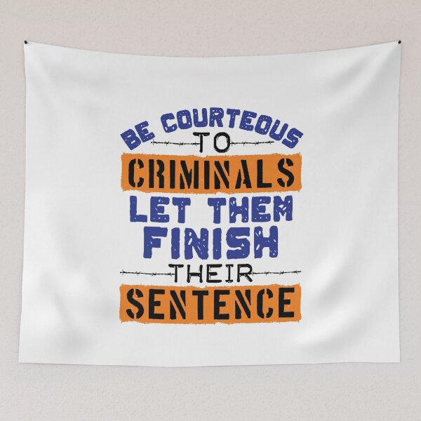 Item preview, Funny Corrections Officer Let Criminals Finish Their Sentence designed and sold by jaygo.