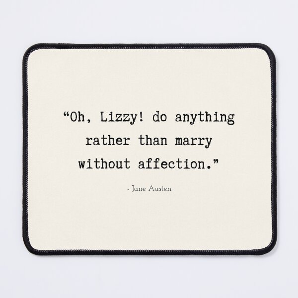Item preview, A Quote about First Love by Jane Austen designed and sold by Poemit.